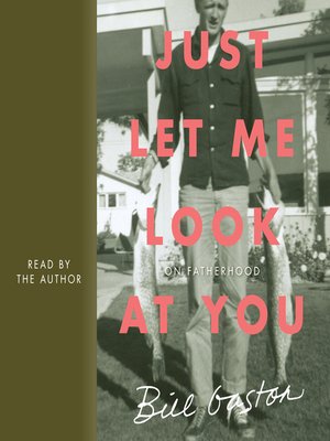 cover image of Just Let Me Look at You